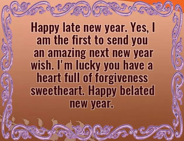 Late New Year Wishes Late New Year Wishes