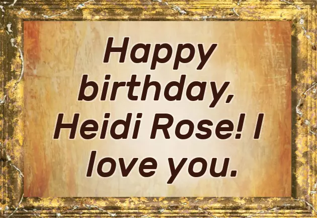 Happy Birthday Heidi