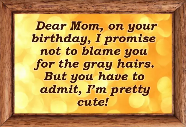 Funny Birthday Wishes For Mum Funny Birthday Wishes For Mum