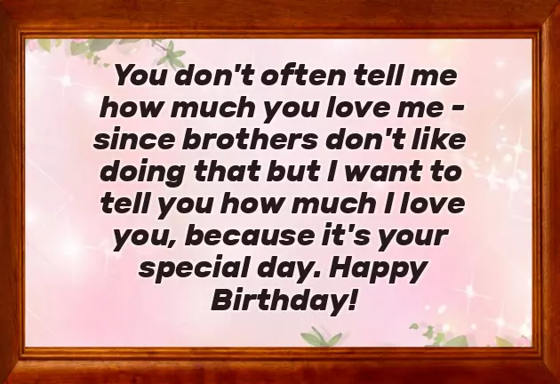 Birthday Wishes For Brother Like Father