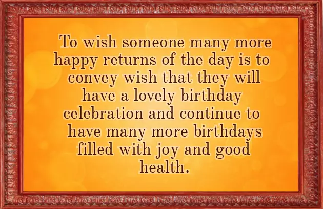 More Happy Returns Of The Day More Happy Returns Of The Day