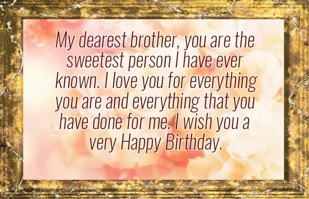 Birthday Wishes To My Dear Brother Birthday Wishes To My Dear Brother