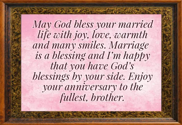 Wishes For Marriage Anniversary To Brother Wishes For Marriage Anniversary To Brother