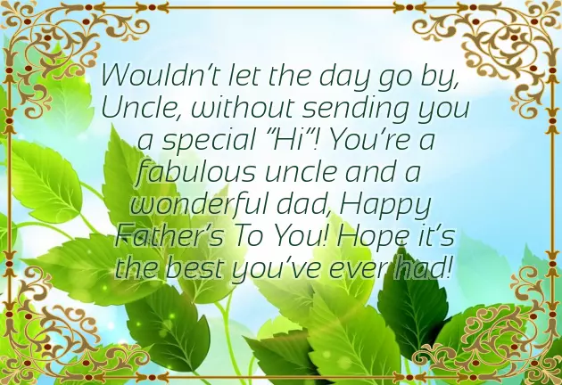 Happy Fathers Day Message To An Uncle Happy Fathers Day Message To An Uncle
