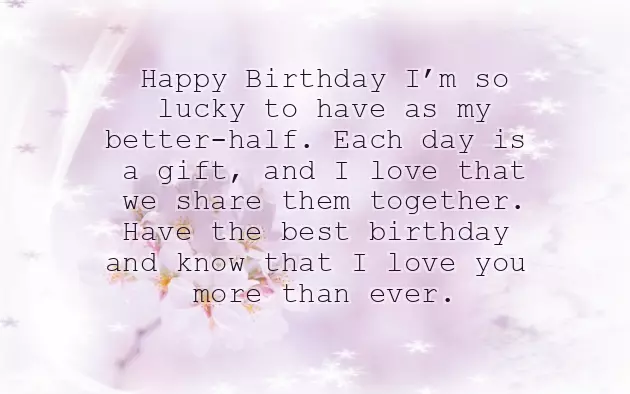 Birthday Wishes For Better Half
