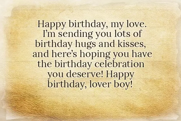 Happy Birthday Wishes To Lover Boy Happy Birthday Wishes To Lover Boy