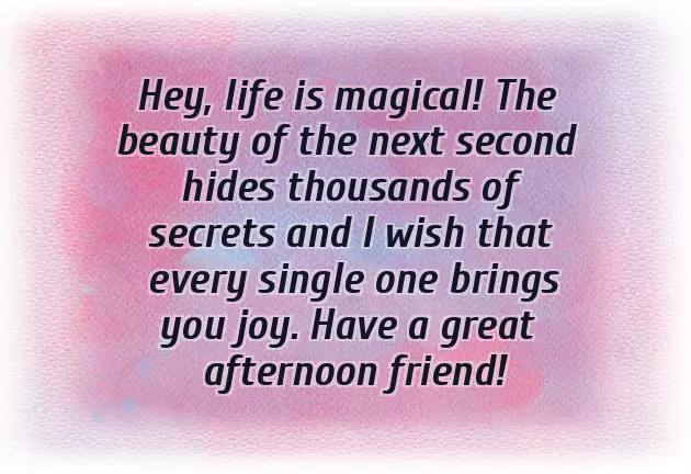 Afternoon Messages For Friends Afternoon Messages For Friends