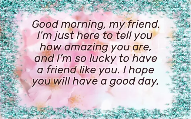 Wishing A Friend A Good Day Wishing A Friend A Good Day