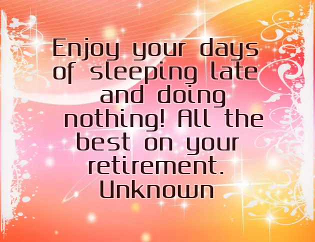 Happy Retirement Quotes