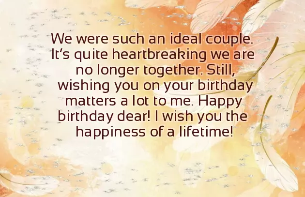 Happy Birthday Wishes For Your Ex Boyfriend