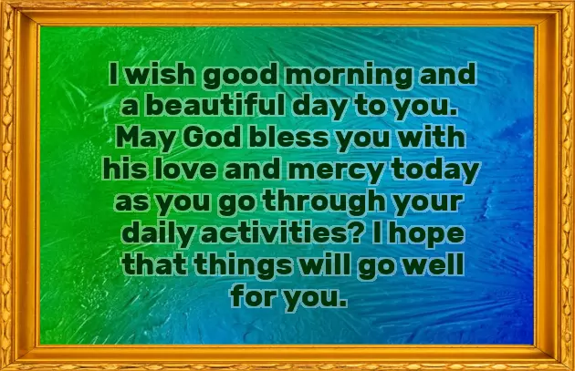 Monday Good Wishes