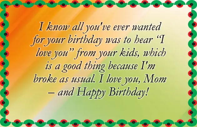 Happy Birthday Mummy Quotes In English Happy Birthday Mummy Quotes In English