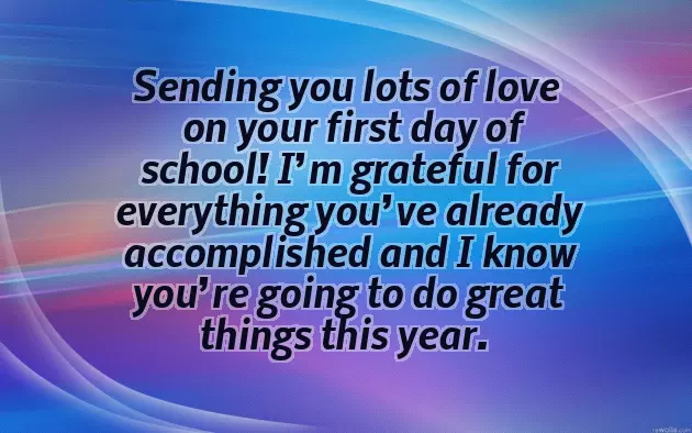Wishes For First Day At School Wishes For First Day At School