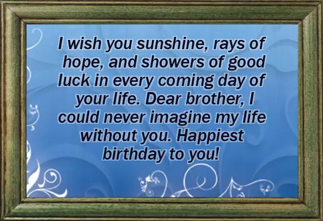 Happy Birthday Wishes For The Best Brother Happy Birthday Wishes For The Best Brother