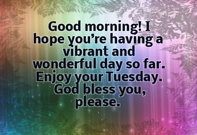 Tuesday Good Morning Greetings