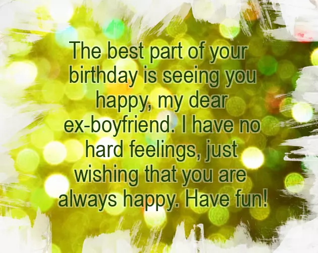 Birthday Wish To Boyfriend After Breakup Birthday Wish To Boyfriend After Breakup