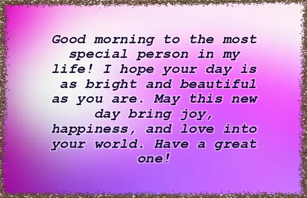 Special Good Morning Wishes Special Good Morning Wishes