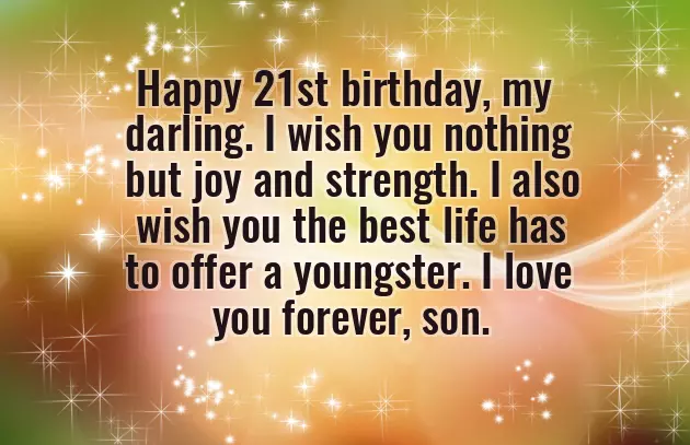 Birthday Quotes For 21 Year Old Son Birthday Quotes For 21 Year Old Son