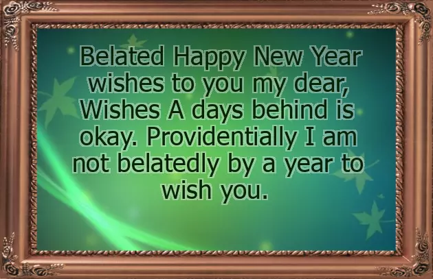 Late Happy New Year Wishes Late Happy New Year Wishes