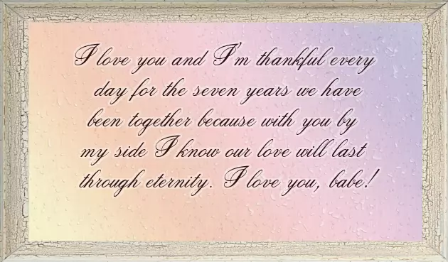 7 Years Of Togetherness Quotes 7 Years Of Togetherness Quotes