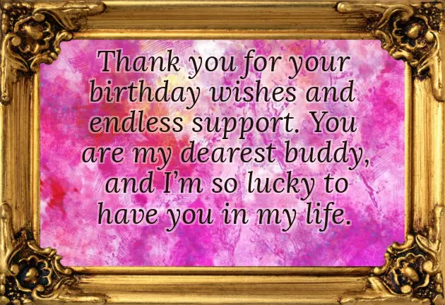 Thanks For The Warm Birthday Wishes