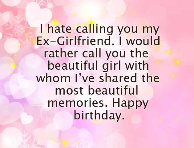 Wishing Happy Birthday To Ex Girlfriend Wishing Happy Birthday To Ex Girlfriend