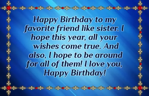 Birthday Wishes For A Friend Turn Sister