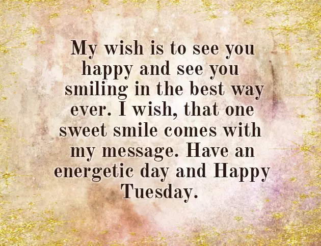 Greetings For Tuesday Greetings For Tuesday