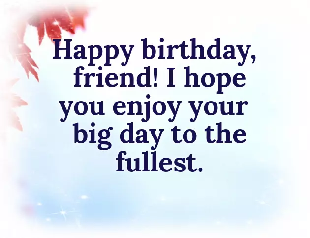 Words About Friend Birthday Words About Friend Birthday