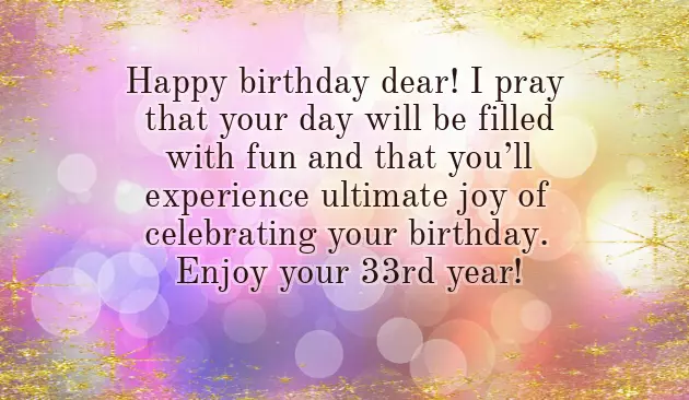 Happy 33 Birthday Son