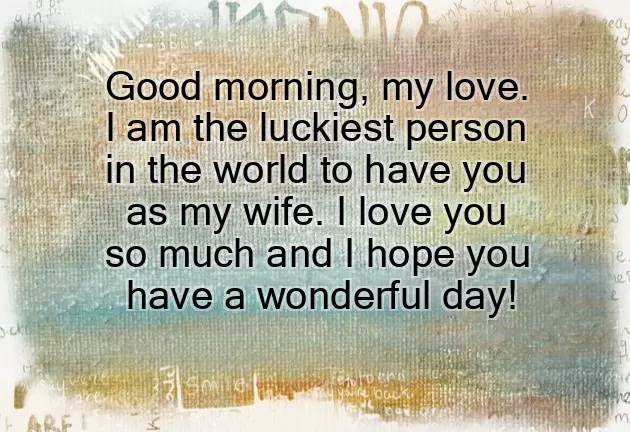Sweet Romantic Good Morning Message To My Lovely Wife Sweet Romantic Good Morning Message To My Lovely Wife