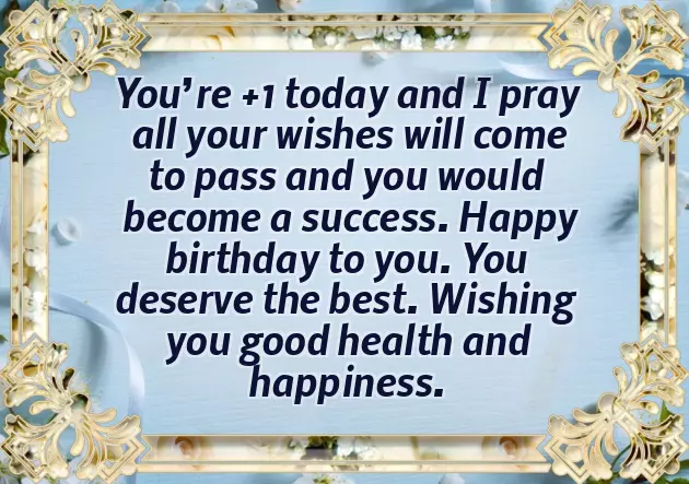 Happy Birthday Wishing You Good Health And Happiness In Life Happy Birthday Wishing You Good Health And Happiness In Life