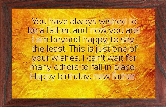 Birthday Wishes To New Father