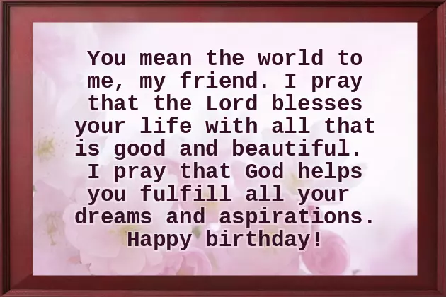 Prayer For Best Friend On Her Birthday Prayer For Best Friend On Her Birthday