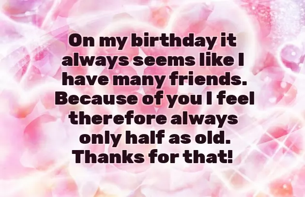 Dear Friends Thank You For Your Birthday Wishes Dear Friends Thank You For Your Birthday Wishes