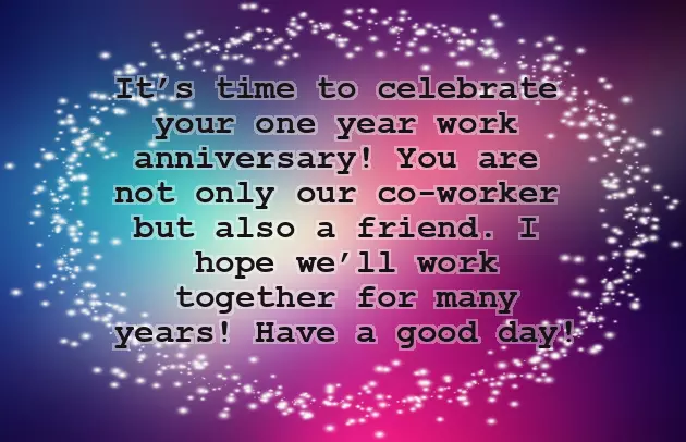 1 Year Work Anniversary Message 1 Year Work Anniversary Message