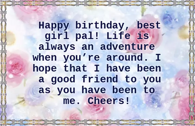 Happy Birthday To My Lady Friend