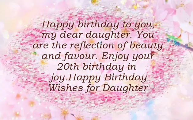 Birthday Wishes For Daughter 20Th Birthday Wishes For Daughter 20Th
