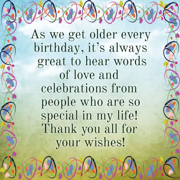 Saying Thank You For All The Birthday Wishes Saying Thank You For All The Birthday Wishes