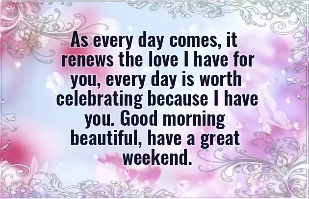 Good Morning Happy Weekend