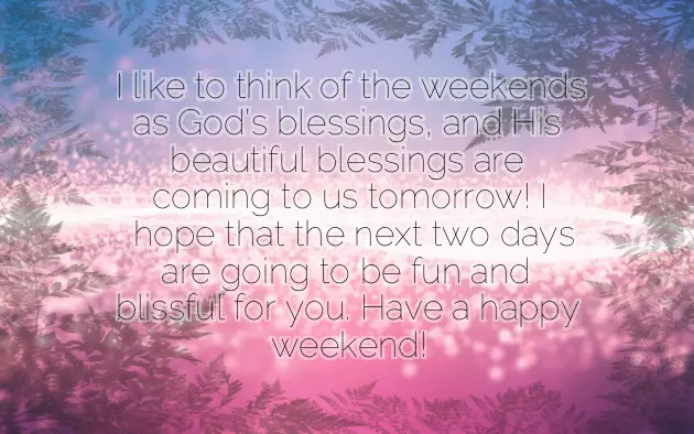 Wishing You A Lovely Weekend Wishing You A Lovely Weekend