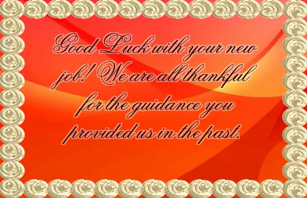 Wish You Good Luck In Your New Job Wish You Good Luck In Your New Job