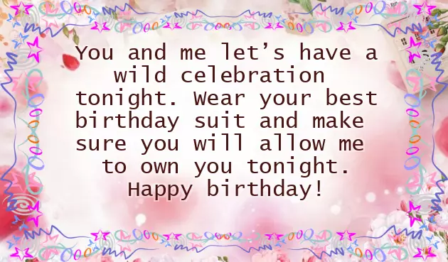 Flirty Happy Birthday Text For Him Flirty Happy Birthday Text For Him