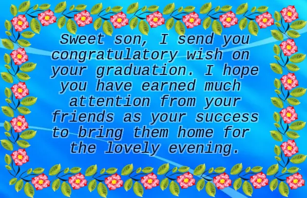 My Son Graduation Message My Son Graduation Message