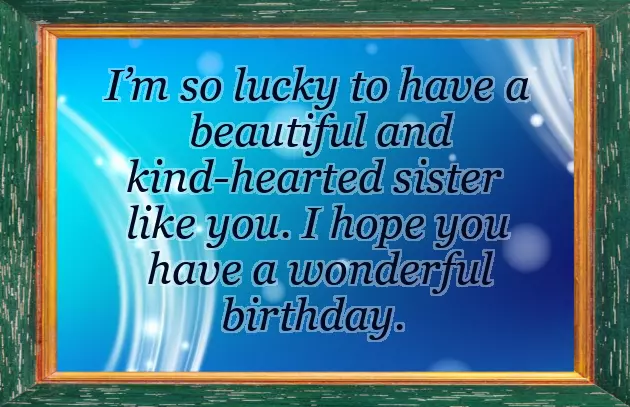 Sister Birthday Wishes Funny Quotes