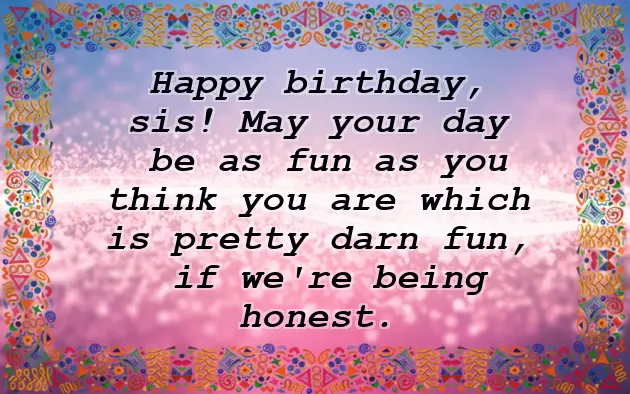 Birthday Sister Caption Birthday Sister Caption