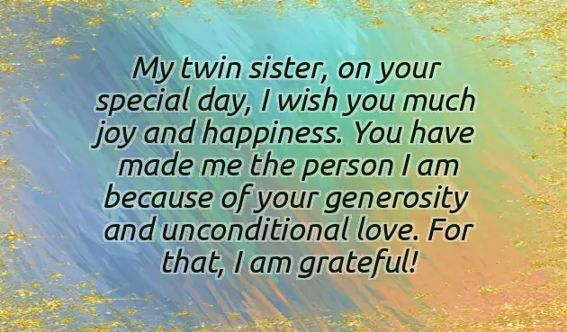 Birthday Wishes To A Twin Sister Birthday Wishes To A Twin Sister