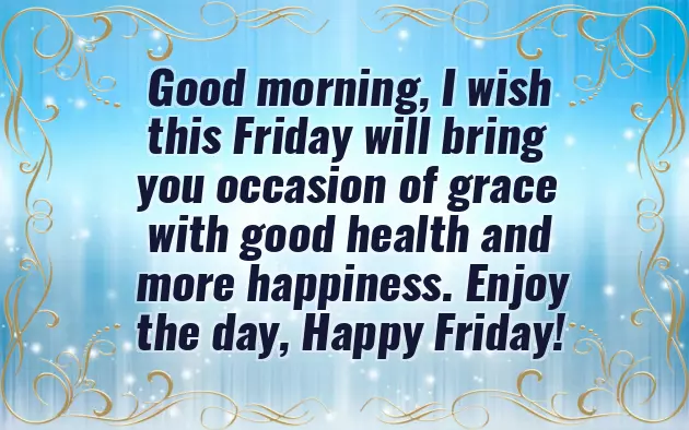 Greetings On Friday Greetings On Friday