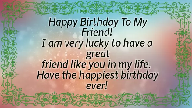 Friend Birthday Wishes In English Friend Birthday Wishes In English