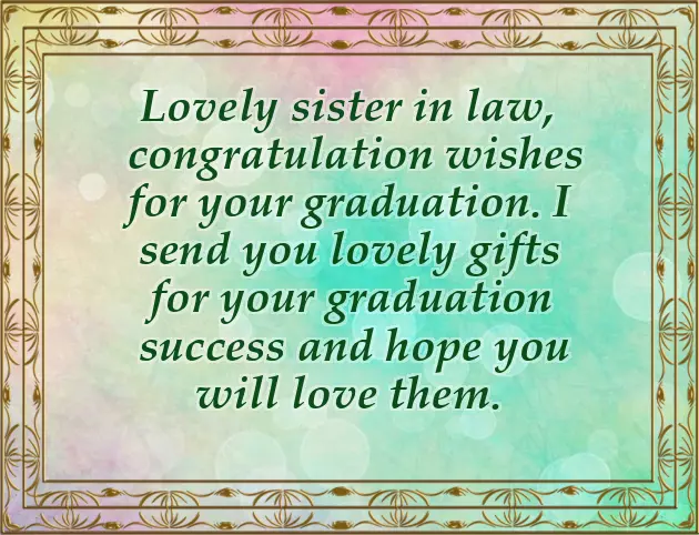 Sister Graduation Wishes Sister Graduation Wishes